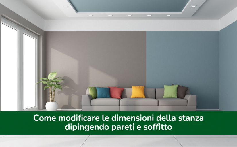 Come modificare le dimensioni della stanza dipingendo pareti e soffitto